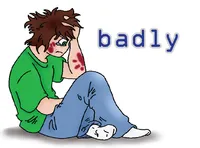 Definition & pronunciation of badly