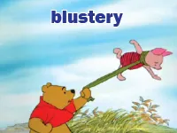 Definition & pronunciation of blustery