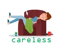 Definition & pronunciation of careless