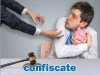 Definition & pronunciation of confiscate