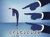 Definition & pronunciation of criticize