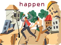 Definition & pronunciation of happen