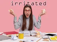Definition & pronunciation of irritated