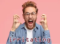 Definition & pronunciation of irritating