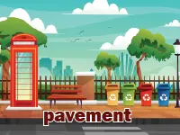 Definition & pronunciation of pavement