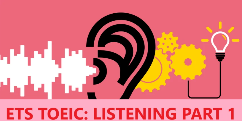 TOEIC Part 1 Practice Test: Breakthrough Score Today!